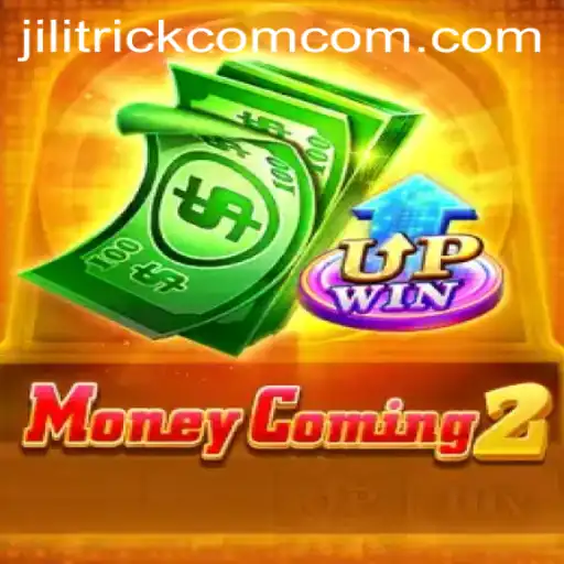 Unveiling MoneyComing2: An In-depth Look at the Game with JILITRICK.COM